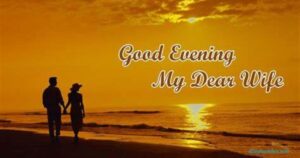 romantic good evening messages for my wife