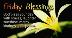 Friday Blessings: Uplift Your Day with Warm Wishes